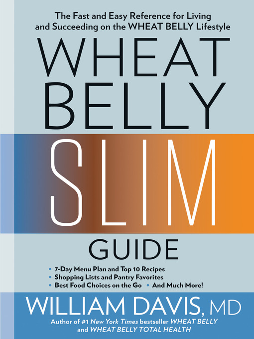 Title details for Wheat Belly Slim Guide by William Davis - Available